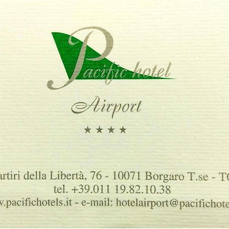 Pacific Hotel Airport Borgaro Torinese Exterior foto